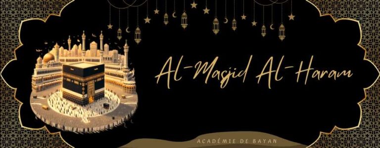 L'histoire D'Al-Masjid Al-Haram (Mosquée Al-Haram) A La Mecque - Académie De Bayan (1)