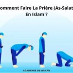 Comment Faire La Prière En Islam (As-Salat) ?