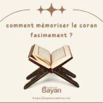 Comment Mémoriser Le Coran Facilement : 14 étapes simples et efficaces