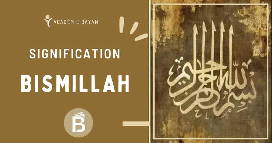 You are currently viewing Bismillah traduction, définition & signification en français | Sens de la Basmala