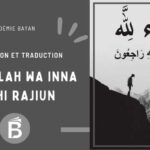 Inna Lillah wa Inna Ilayhi Rajiun : signification, traduction et sens spirituel en l’Islam
