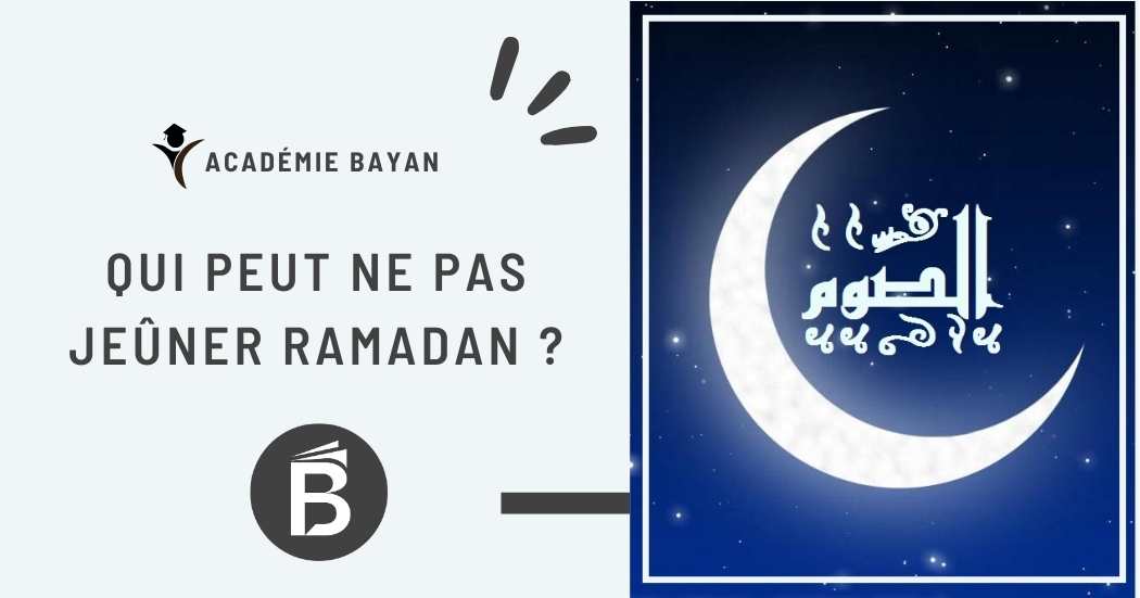 You are currently viewing Qui peut ne pas jeûner Ramadan ? Exemptions et règles en Islam