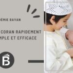 Mémoriser le Coran rapidement : méthode simple et efficace
