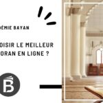 Comment choisir le meilleur cours de Coran en ligne ?