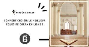 Lire la suite à propos de l’article Comment choisir le meilleur cours de Coran en ligne ?