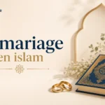 Le mariage en Islam : sens, sunna et conditions