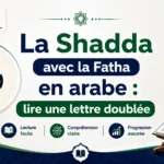 La Shadda avec la Fatha en arabe : lire une lettre doublée